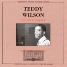 Quintessence 1933-1950 - Teddy Wilson