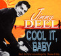 Cool It Baby - Jimmy Dell