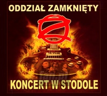 Koncert W Stodole - Oddzia Zamknity