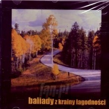 Ballady Z Krainy agodnoci - V/A