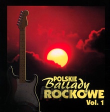 Polskie  Ballady Rockowe  vol. 1 - V/A