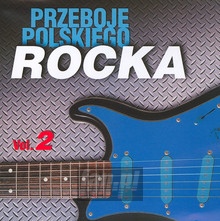 Przeboje Polskiego Rocka vol. 2 - V/A