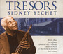 Tresors Sidney Bechet - Sidney Bechet
