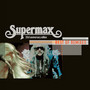 Best Of Remixes - Supermax