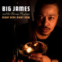 Right Here Right Now - Big James & Chicago Blues