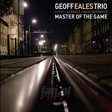 Master Of The Game - Geoff Eales Trio 