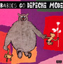 Babies Go - Tribute to Depeche Mode