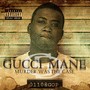 Murder Was The Case - Gucci Mane
