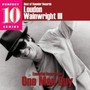 Essential Recordings - Loudon Wainwright  -III-
