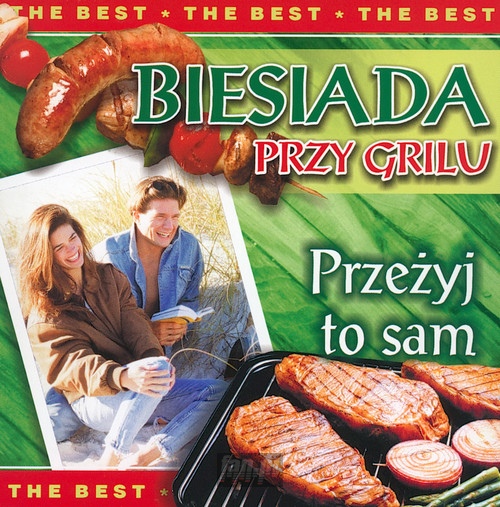 Biesiada Przy Grilu - Biesiada: The Best   