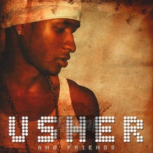 And Friends - Usher