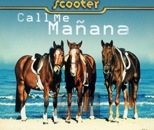 Call Me Manana - Scooter