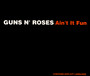 Ain't It Fun - Guns n' Roses