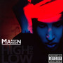 The High End Of Low - Marilyn Manson