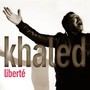 Liberte - Khaled