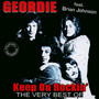 Keep On Rockin'-The Very Best Of - Geordie