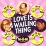 Love Is A Wailing Thing - V/A