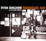 Roadhouse Sun - Ryan Bingham