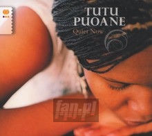 Quiet Now - Tutu Puoane