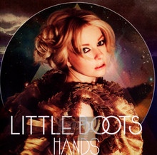 Hands - Little Boots