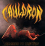 Chained To The Nite - Cauldron