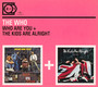 Who Are You/ Kids Are Alright - The Who