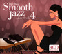 The Best Smooth Jazz...Ever! V.4 - Best Ever   