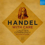 Handel: With Care-Musik A - Lautten Compagney