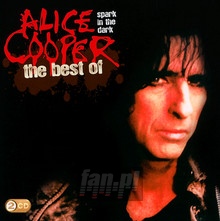 Spark In The Dark: Best Of - Alice Cooper