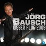Dieser Flug / 2009 - Joerg Bausch