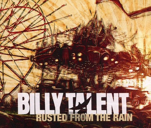 Rusted From The Rain - Billy Talent