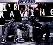I'm Raving - Scooter