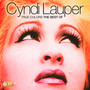 True Colors: The Best Of Cyndi Lauper - Cyndi Lauper