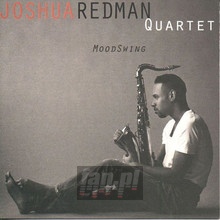 Mood Swing - Joshua Redman - bigger Mood Swing - Joshua Redman