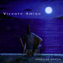 Paseo De Gracia - Vicente Amigo - bigger Paseo De Gracia - Vicente Amigo
