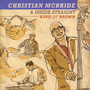 Kind Of Brown - Christian McBride