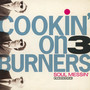 Soul Messin' - Cookin' On 3 Burners