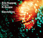 Electrikiss - Eric Pres K Kupper -Scope