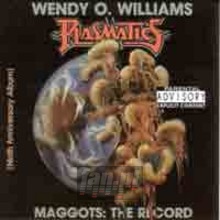 Maggots: The Record - Wendy O Williams 