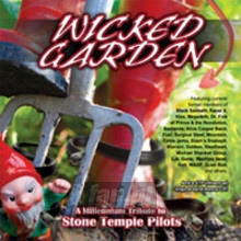 Wicked Garden - Tribute to Stone Temple Pilots
