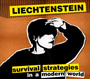 Survival Strategies In A Modern World - Liechtenstein