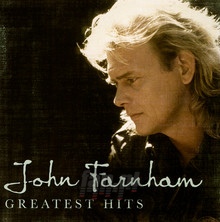 Greatest Hits - John Farnham - bigger Greatest Hits - John Farnham