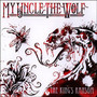 The King's Ransom - My Uncle The Wolf
