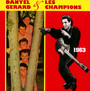1963 - Danyel Gerard  & Les Cham