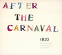 After The Carnival - Trio 