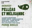 Pelleas & Melisande - C. Debussy Pelleas & Melisande - C. Debussy