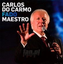 Fado: Maestro - Carlos Do Carmo - bigger Fado: Maestro - Carlos Do Carmo