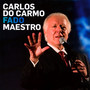 Fado: Maestro - Carlos Do Carmo 