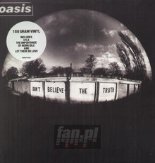 Don't Believe The Truth - Oasis