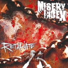 Retaliate - Misery Index